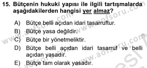 Devlet Bütçesi Dersi 2023 - 2024 Yılı (Final) Dönem Sonu Sınav Soruları 15. Soru