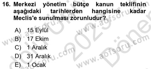Devlet Bütçesi Dersi 2023 - 2024 Yılı (Final) Dönem Sonu Sınav Soruları 16. Soru