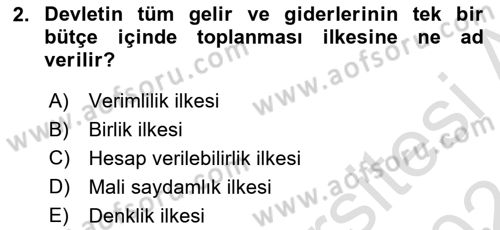 Devlet Bütçesi Dersi 2023 - 2024 Yılı (Final) Dönem Sonu Sınav Soruları 2. Soru