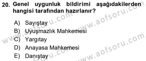 Devlet Bütçesi Dersi 2023 - 2024 Yılı (Final) Dönem Sonu Sınav Soruları 20. Soru
