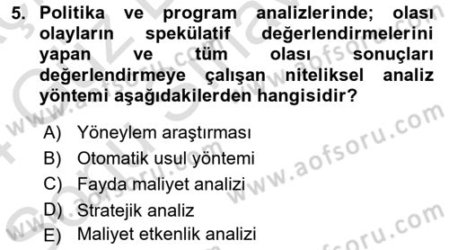 Devlet Bütçesi Dersi 2023 - 2024 Yılı (Final) Dönem Sonu Sınav Soruları 5. Soru