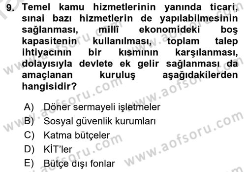 Devlet Bütçesi Dersi 2023 - 2024 Yılı (Final) Dönem Sonu Sınav Soruları 9. Soru
