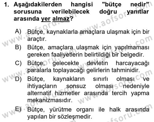 Devlet Bütçesi Dersi 2023 - 2024 Yılı Yaz Okulu Sınav Soruları 1. Soru