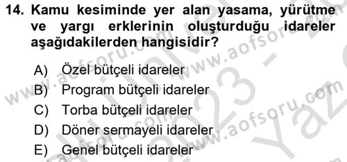 Devlet Bütçesi Dersi 2023 - 2024 Yılı Yaz Okulu Sınav Soruları 14. Soru