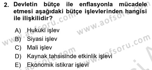 Devlet Bütçesi Dersi 2023 - 2024 Yılı Yaz Okulu Sınav Soruları 2. Soru