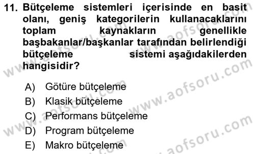 Devlet Bütçesi Dersi 2025 - 2026 Yılı (Vize) Ara Sınav Soruları 11. Soru