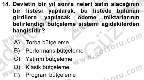 Devlet Bütçesi Dersi 2025 - 2026 Yılı (Vize) Ara Sınav Soruları 14. Soru
