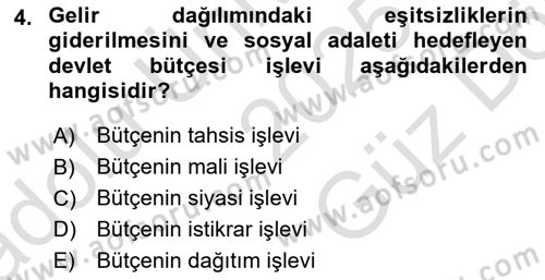 Devlet Bütçesi Dersi 2025 - 2026 Yılı (Vize) Ara Sınav Soruları 4. Soru