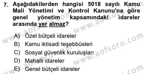 Devlet Bütçesi Dersi 2025 - 2026 Yılı (Final) Dönem Sonu Sınav Soruları 7. Soru