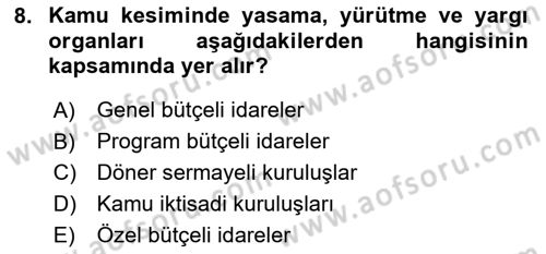 Devlet Bütçesi Dersi 2025 - 2026 Yılı (Final) Dönem Sonu Sınav Soruları 8. Soru