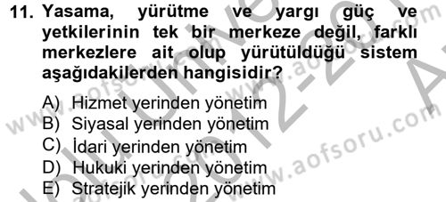 Mahalli İdareler Maliyesi Dersi 2012 - 2013 Yılı (Vize) Ara Sınav Soruları 11. Soru