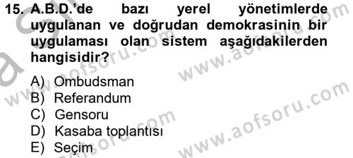 Mahalli İdareler Maliyesi Dersi 2012 - 2013 Yılı (Vize) Ara Sınav Soruları 15. Soru