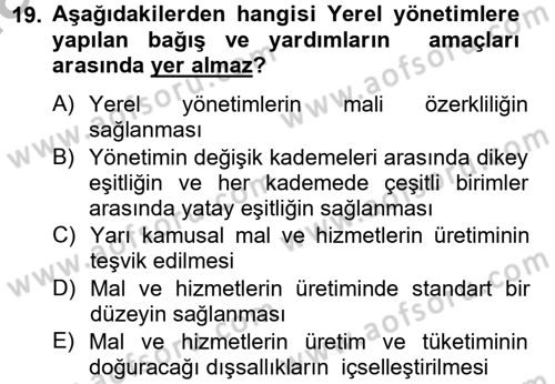 Mahalli İdareler Maliyesi Dersi 2012 - 2013 Yılı (Vize) Ara Sınav Soruları 19. Soru