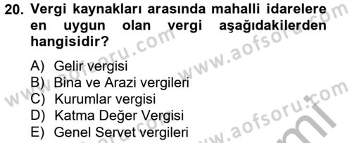 Mahalli İdareler Maliyesi Dersi 2012 - 2013 Yılı (Vize) Ara Sınav Soruları 20. Soru