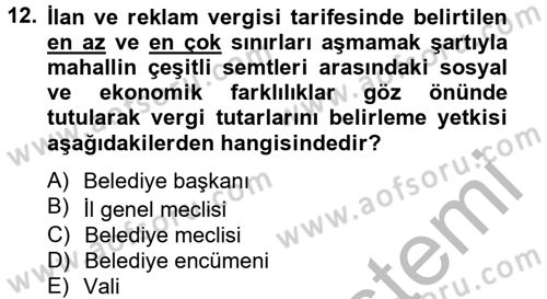Mahalli İdareler Maliyesi Dersi 2012 - 2013 Yılı (Final) Dönem Sonu Sınav Soruları 12. Soru