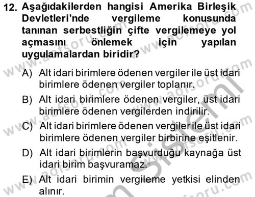 Mahalli İdareler Maliyesi Dersi 2013 - 2014 Yılı (Vize) Ara Sınav Soruları 12. Soru