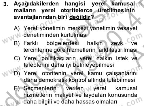 Mahalli İdareler Maliyesi Dersi 2013 - 2014 Yılı (Vize) Ara Sınav Soruları 3. Soru