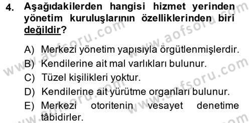Mahalli İdareler Maliyesi Dersi 2013 - 2014 Yılı (Vize) Ara Sınav Soruları 4. Soru