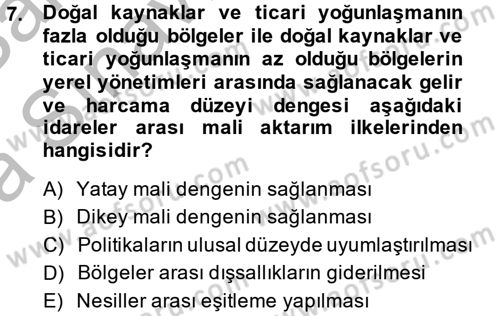 Mahalli İdareler Maliyesi Dersi 2013 - 2014 Yılı (Vize) Ara Sınav Soruları 7. Soru