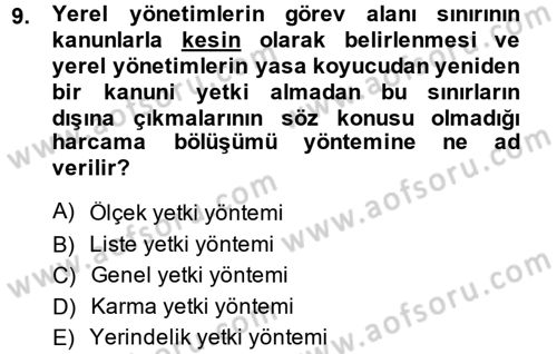 Mahalli İdareler Maliyesi Dersi 2013 - 2014 Yılı (Vize) Ara Sınav Soruları 9. Soru