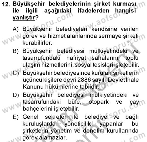 Mahalli İdareler Maliyesi Dersi 2013 - 2014 Yılı (Final) Dönem Sonu Sınav Soruları 12. Soru
