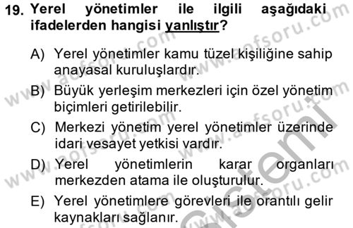 Mahalli İdareler Maliyesi Dersi 2013 - 2014 Yılı (Final) Dönem Sonu Sınav Soruları 19. Soru