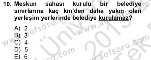 Mahalli İdareler Maliyesi Dersi 2013 - 2014 Yılı Tek Ders Sınavı 10. Soru