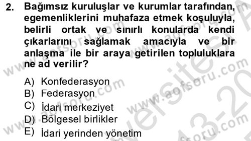 Mahalli İdareler Maliyesi Dersi 2013 - 2014 Yılı Tek Ders Sınav Soruları 2. Soru