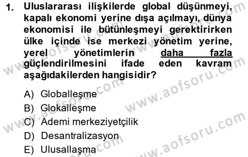 Mahalli İdareler Maliyesi Dersi 2014 - 2015 Yılı (Vize) Ara Sınav Soruları 1. Soru