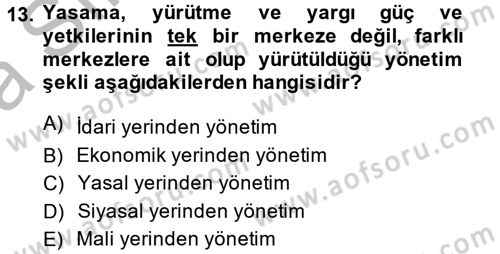 Mahalli İdareler Maliyesi Dersi 2014 - 2015 Yılı (Vize) Ara Sınav Soruları 13. Soru