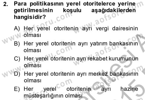 Mahalli İdareler Maliyesi Dersi 2014 - 2015 Yılı (Vize) Ara Sınav Soruları 2. Soru
