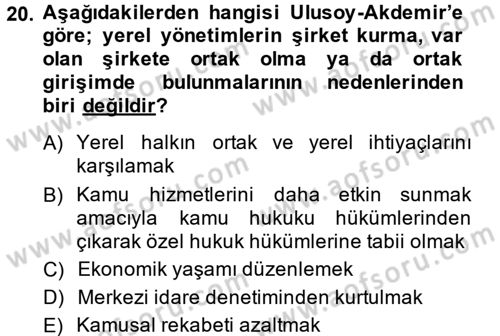 Mahalli İdareler Maliyesi Dersi 2014 - 2015 Yılı (Vize) Ara Sınav Soruları 20. Soru