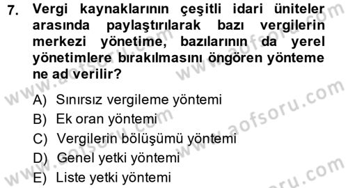 Mahalli İdareler Maliyesi Dersi 2014 - 2015 Yılı (Vize) Ara Sınav Soruları 7. Soru
