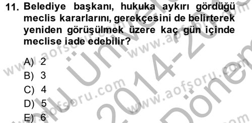 Mahalli İdareler Maliyesi Dersi 2014 - 2015 Yılı (Final) Dönem Sonu Sınav Soruları 11. Soru