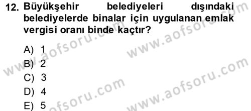 Mahalli İdareler Maliyesi Dersi 2014 - 2015 Yılı (Final) Dönem Sonu Sınav Soruları 12. Soru