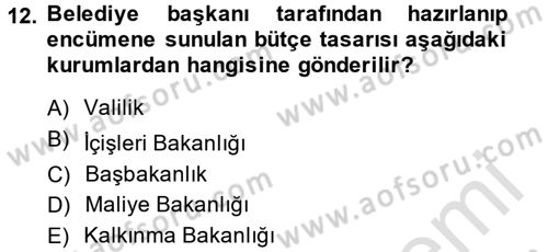 Mahalli İdareler Maliyesi Dersi 2014 - 2015 Yılı Tek Ders Sınav Soruları 12. Soru