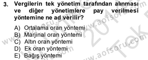 Mahalli İdareler Maliyesi Dersi 2014 - 2015 Yılı Tek Ders Sınav Soruları 3. Soru