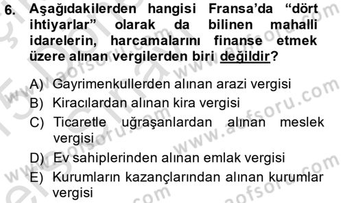 Mahalli İdareler Maliyesi Dersi 2014 - 2015 Yılı Tek Ders Sınav Soruları 6. Soru