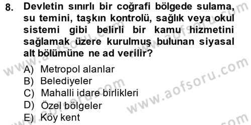 Mahalli İdareler Maliyesi Dersi 2014 - 2015 Yılı Tek Ders Sınav Soruları 8. Soru