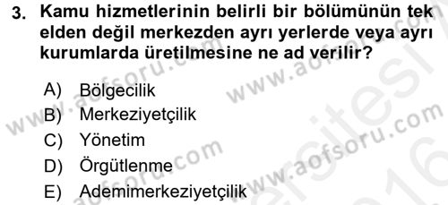 Mahalli İdareler Maliyesi Dersi 2015 - 2016 Yılı (Vize) Ara Sınavı 3. Soru