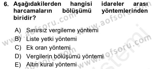 Mahalli İdareler Maliyesi Dersi 2015 - 2016 Yılı (Vize) Ara Sınav Soruları 6. Soru