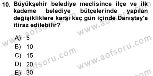 Mahalli İdareler Maliyesi Dersi 2015 - 2016 Yılı (Final) Dönem Sonu Sınav Soruları 10. Soru