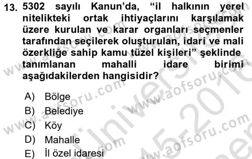 Mahalli İdareler Maliyesi Dersi 2015 - 2016 Yılı (Final) Dönem Sonu Sınav Soruları 13. Soru