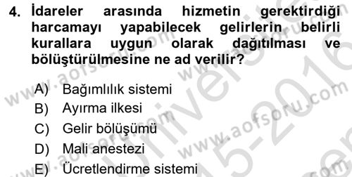 Mahalli İdareler Maliyesi Dersi 2015 - 2016 Yılı (Final) Dönem Sonu Sınav Soruları 4. Soru