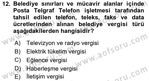 Mahalli İdareler Maliyesi Dersi 2015 - 2016 Yılı Tek Ders Sınav Soruları 12. Soru