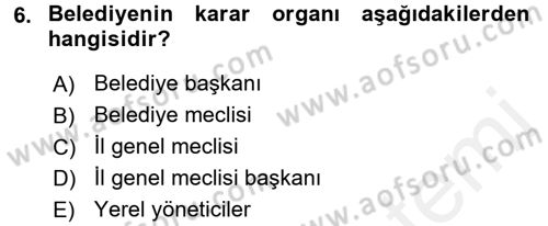Mahalli İdareler Maliyesi Dersi 2015 - 2016 Yılı Tek Ders Sınav Soruları 6. Soru