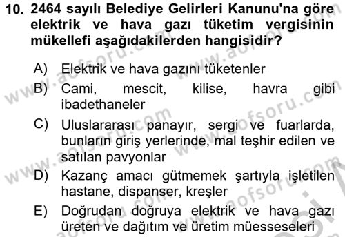 Mahalli İdareler Maliyesi Dersi 2016 - 2017 Yılı 3 Ders Sınav Soruları 10. Soru