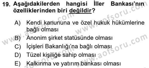 Mahalli İdareler Maliyesi Dersi 2016 - 2017 Yılı 3 Ders Sınav Soruları 19. Soru