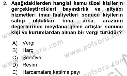 Mahalli İdareler Maliyesi Dersi 2016 - 2017 Yılı 3 Ders Sınav Soruları 2. Soru