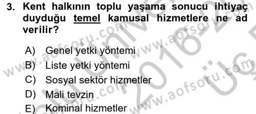 Mahalli İdareler Maliyesi Dersi 2016 - 2017 Yılı 3 Ders Sınav Soruları 3. Soru